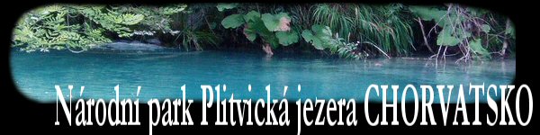 Chorvatsko Plitvice